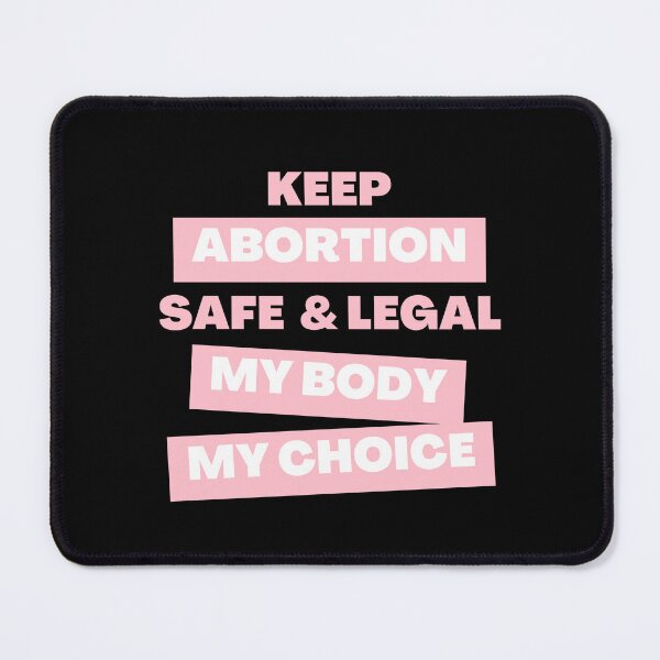 Item preview, My body my choice Keep abortion safe and legal  designed and sold by Bonicrazypeople.