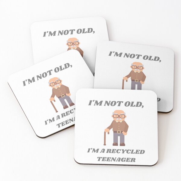 Item preview, I'M Not Old I'M A Recycled Teenager designed and sold by dominikz96.