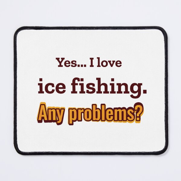 Item preview, I love Ice Fishing designed and sold by cooldesignsalot.