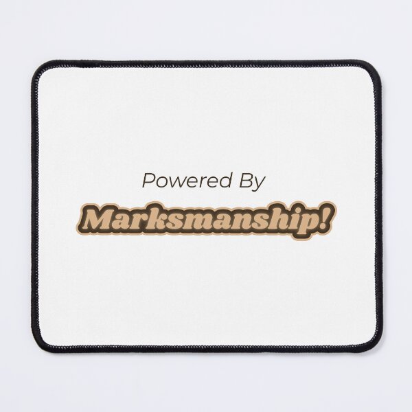 Item preview, Powered By Marksmanship designed and sold by cooldesignsalot.