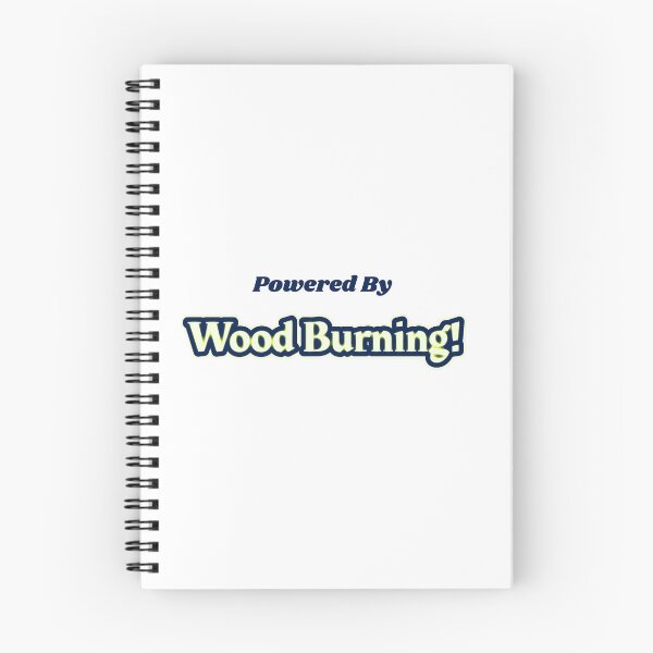 Item preview, Powered By Wood Burning designed and sold by cooldesignsalot.