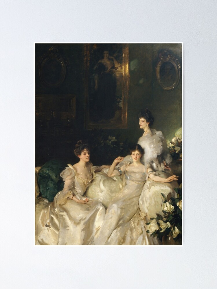 "John Singer Sargent The Wyndham Sisters" Poster by