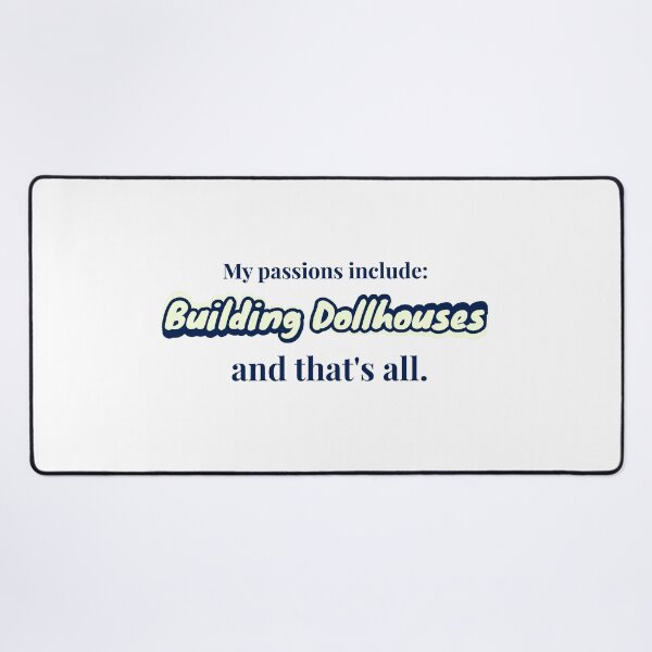 Item preview, Building Dollhouses is my passion designed and sold by cooldesignsalot.