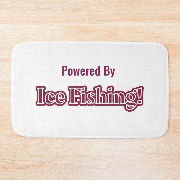 Item preview, Powered By Ice Fishing designed and sold by cooldesignsalot.