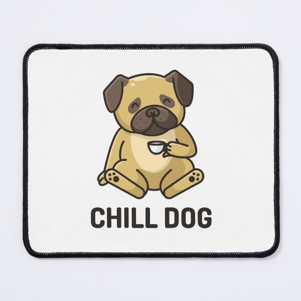 Item preview, Chill Dog designed and sold by Cute-Store-HQ.