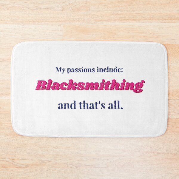 Item preview, Blacksmithing is my passion designed and sold by cooldesignsalot.