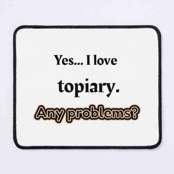 Item preview, I love Topiary designed and sold by cooldesignsalot.