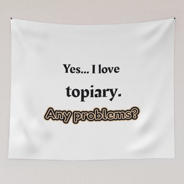 Item preview, I love Topiary designed and sold by cooldesignsalot.