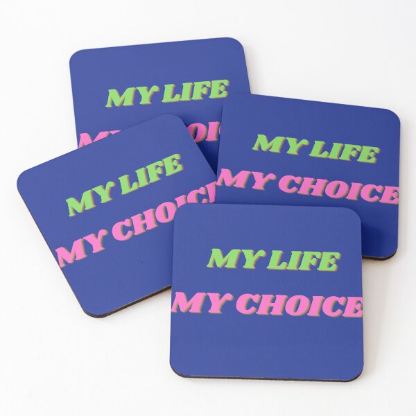 Item preview, MY LIFE MY CHOICE will always be mine designed and sold by klimov0101.