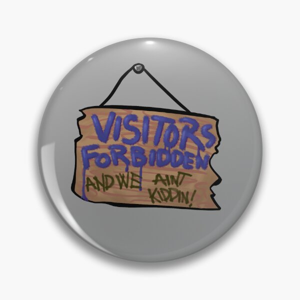 Item preview, Visitors Forbidden, and We Ain't Kiddin! designed and sold by ZapJazz.