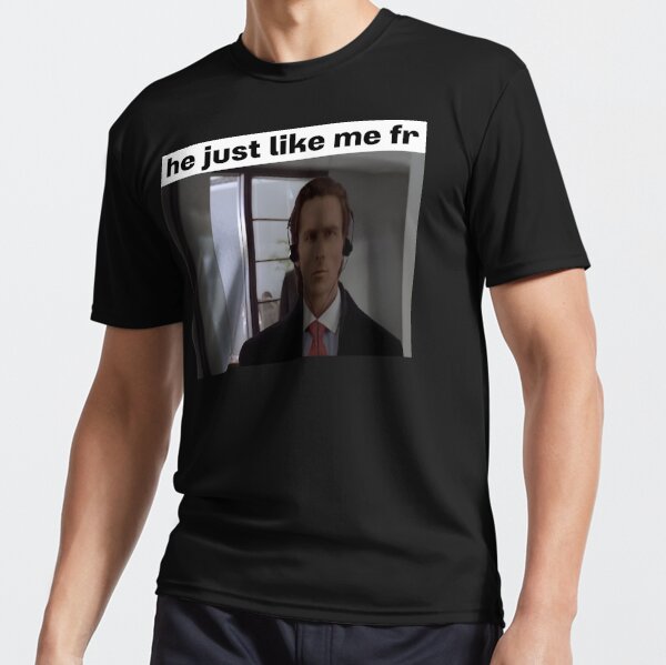 Patrick Bateman He just like me fr Sticker for Sale by 2KCo