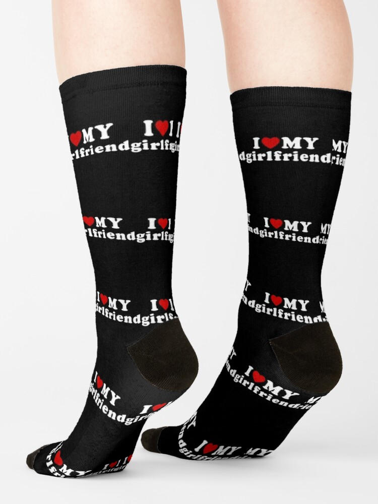 I Love My Girlfriend Socks for Sale by PoeticDesign