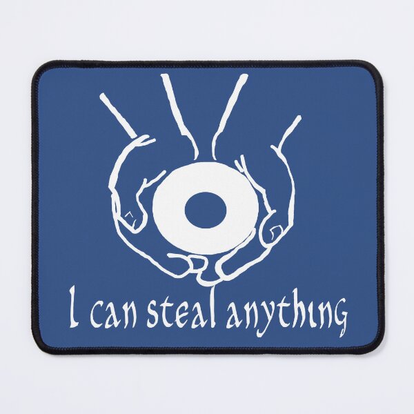 Item preview, I Can Steal Anything Queen's Thief designed and sold by The Raven's Landing.