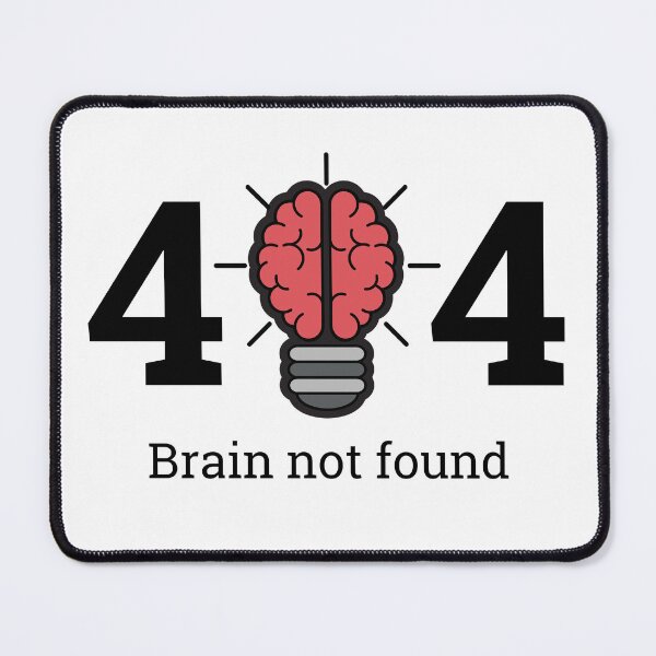 Item preview, 404 Brain not Found designed and sold by FeeLnLivE.