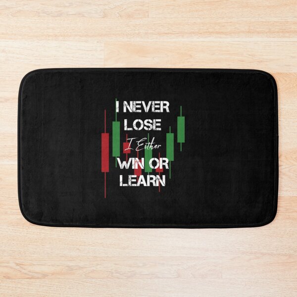 Item preview, i never lose i either win or learn designed and sold by rachidhaz.