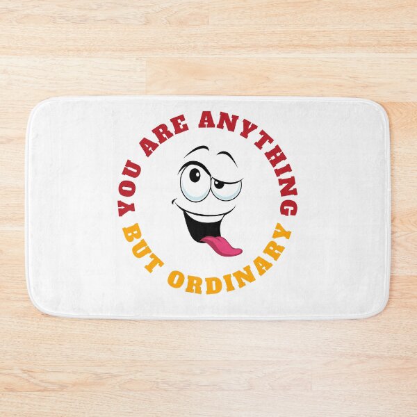 Item preview, you are anything but ordinary designed and sold by DoraHappy.