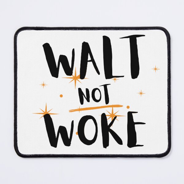 Item preview, WALT not WOKE designed and sold by CrisTEE.