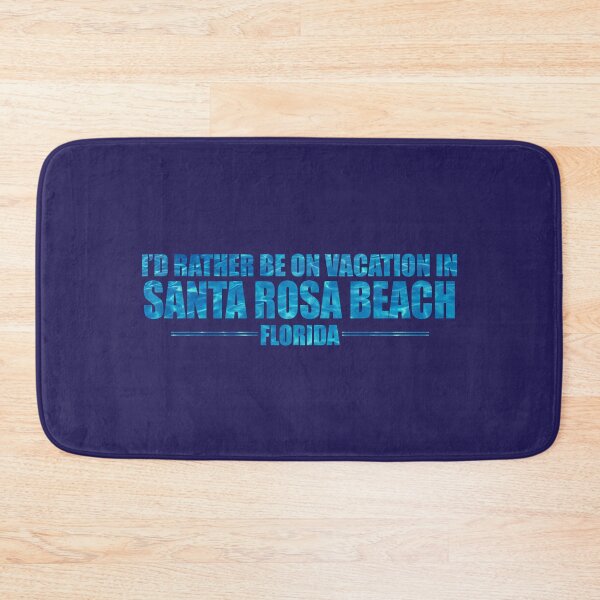 Item preview, I'd Rather Be On Vacation In Santa Rosa Beach Florida Ocean Water Background  designed and sold by AlanPhotoArt.