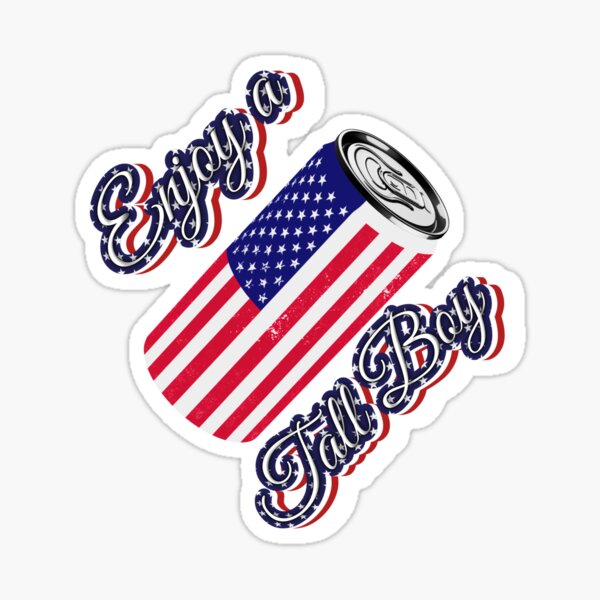 enjoy-a-tall-boy-sticker-by-wil2liam4-redbubble