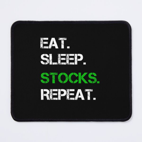 Item preview, Eat Sleep Stocks Repeat  designed and sold by rachidhaz.