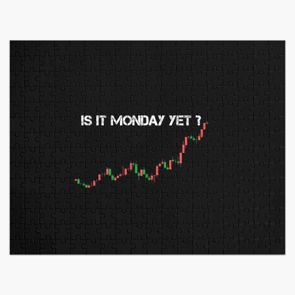 Item preview, Is it Monday Yet Investor Day Trading designed and sold by rachidhaz.