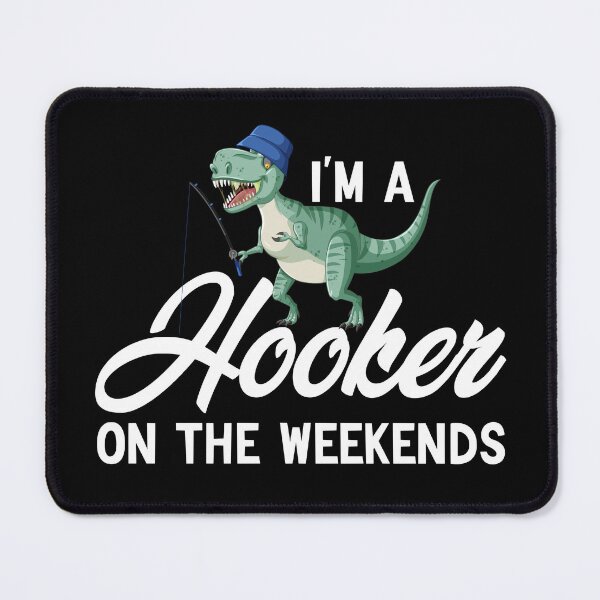 Item preview, I'm A Hooker On The Weekends Funny Fishing designed and sold by AMERZAGUE DESIGN.