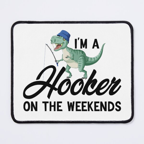 Item preview, I'm A Hooker On The Weekends Funny Fishing designed and sold by AMERZAGUE DESIGN.