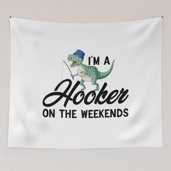 Item preview,  I'm A Hooker On The Weekends Funny Fishing  designed and sold by AMERZAGUE DESIGN.