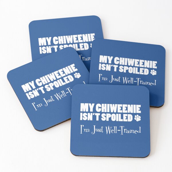 Item preview, My Chiweenie Isn't Spoiled I'm Just Well-Trained Paw Print designed and sold by jaycartoonist.