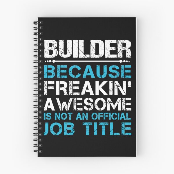 Item preview, Builder T Shirt - Freaking Awesome Gift Item Tee designed and sold by watkinsmat.