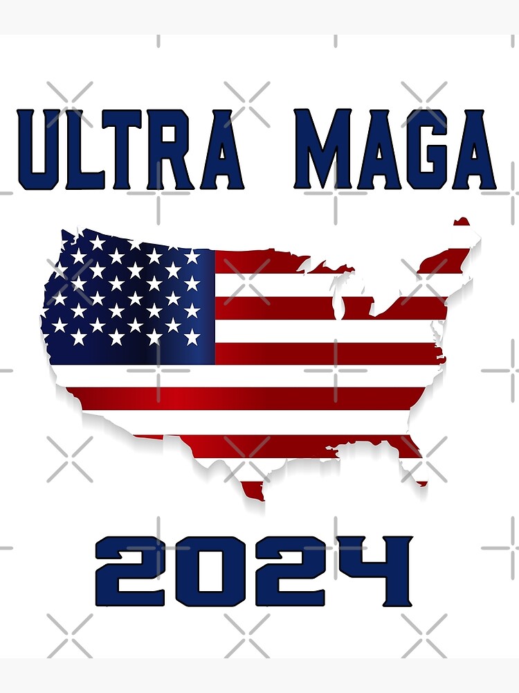 "Ultra Maga Pro 2024 Maga King" Poster by Hoplaart Redbubble