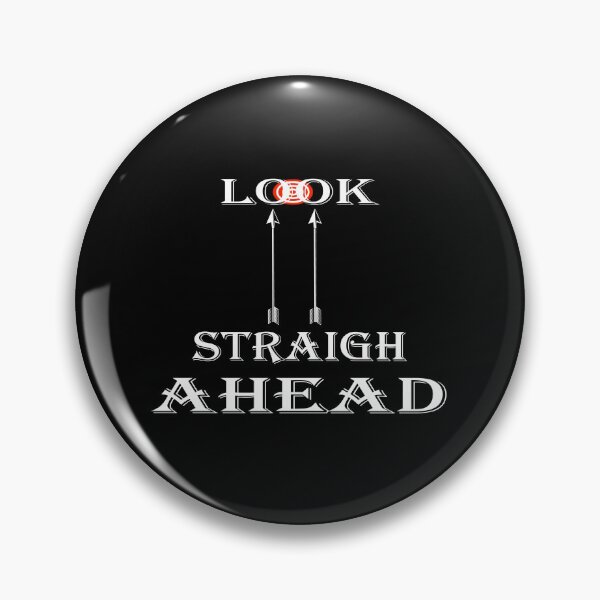 Item preview, LOOK STRAIGHT AHEAD designed and sold by DKMarcaz.