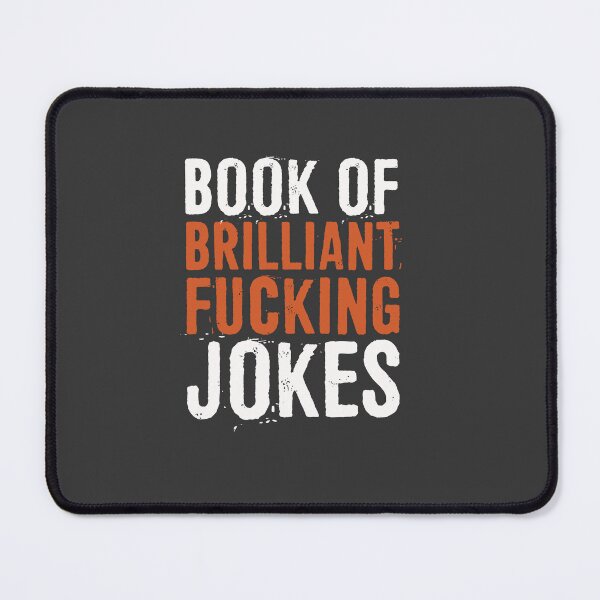 Item preview, Brilliant Fucking Jokes designed and sold by ffishingteam.