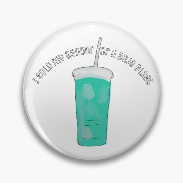 Item preview, I sold my gender for a baja blast designed and sold by sparklesbygia.