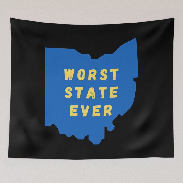 Item preview, Ohio Worst State Ever Funny designed and sold by NoSpecialShop.