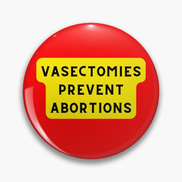 Item preview, Vasectomies Prevent Abortions designed and sold by Echo Aesthetics.