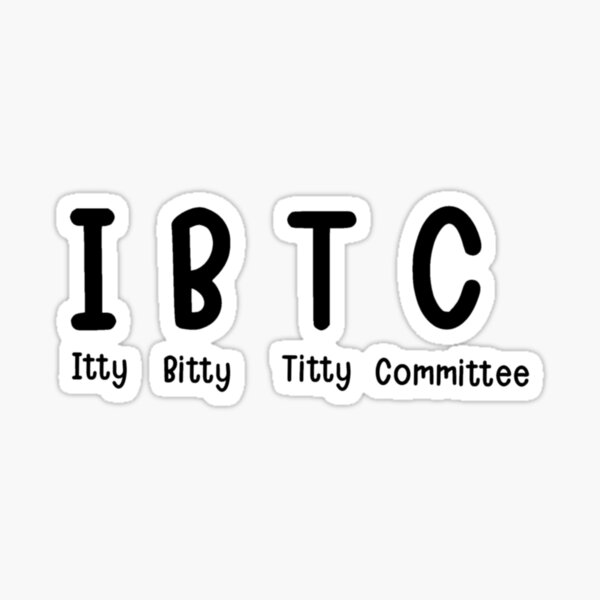 Itty Bitty Titty Committee Merch & Gifts for Sale