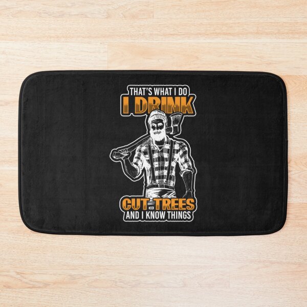 Item preview, Drink Beer Cut Trees Lumberjack Chainsaw firewood designed and sold by ClamenTaon.