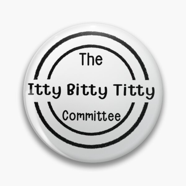 Item preview, Itty Bitty Titty Committee designed and sold by beckahbrooks.