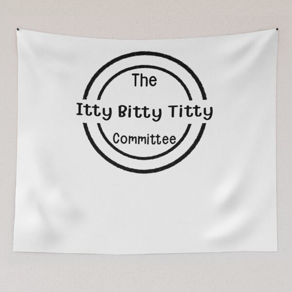 Item preview, Itty Bitty Titty Committee designed and sold by beckahbrooks.