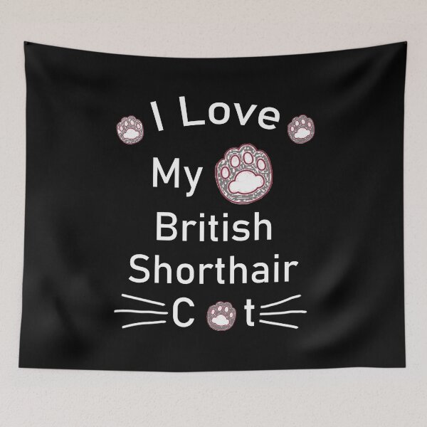 Item preview, I Love My British Shorthair Cat designed and sold by Housestore.