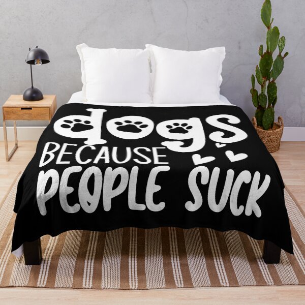 Item preview, Dogs Because People Suck. Funny Dog Owner Design For All Dog Lovers. designed and sold by That Cheeky Tee.