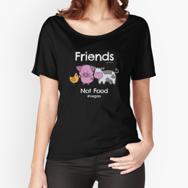 Friends Not Food T-Shirt for Vegans and Vegetarians Relaxed Fit T-Shirt