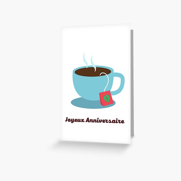 Item preview, French Happy Birthday Card with Cup of Tea - Joyeux Anniversaire. designed and sold by sleeksy.