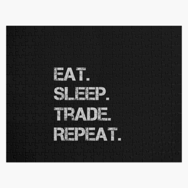 Item preview, Copy of Eat Sleep Trade Repeat  designed and sold by rachidhaz.