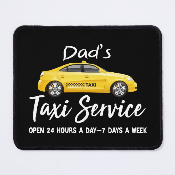 Item preview, Dad’s Taxi Service Open 24 Hours A Day 7 Days A Week Gift For Dad designed and sold by AMERZAGUE DESIGN.