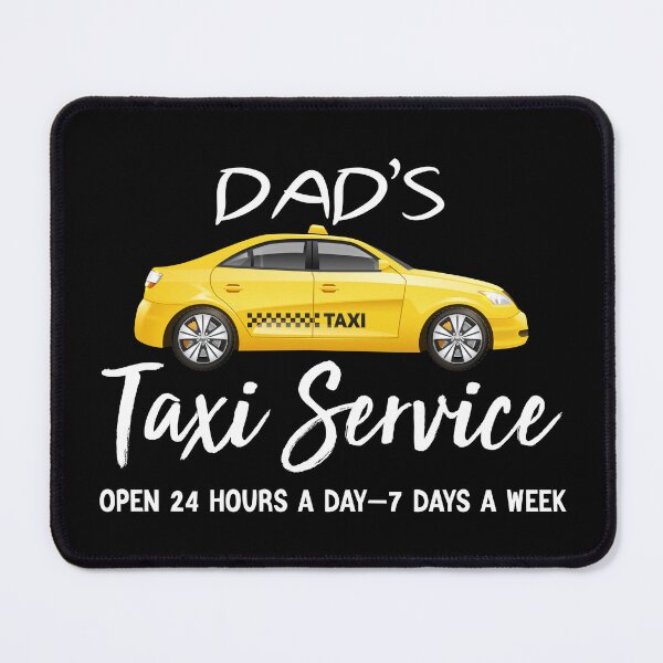 Item preview, Dad’s Taxi Service Open 24 Hours A Day 7 Days A Week Gift For Dad designed and sold by AMERZAGUE DESIGN.