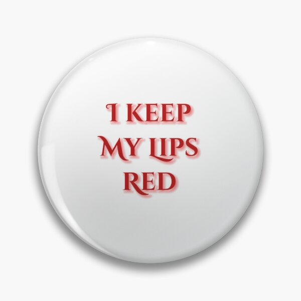 Item preview, I Keep My Lips Red Lana Del Rey pin designed and sold by Maurizumono2.