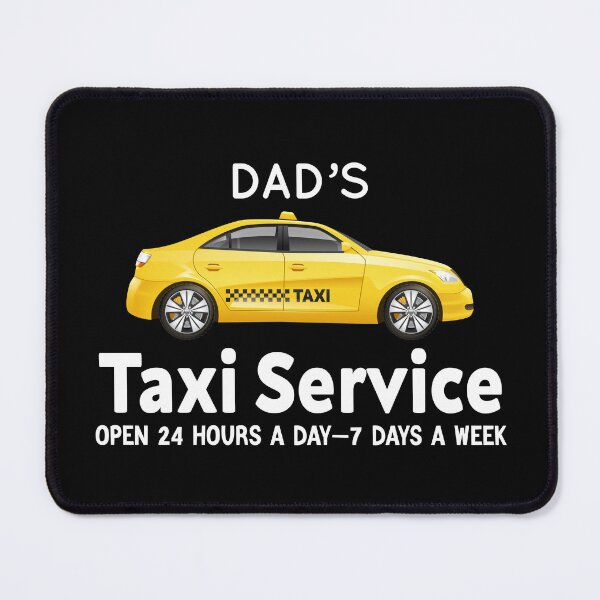 Item preview, Dad’s Taxi Service Open 24 Hours A Day 7 Days A Week Gift For Dad designed and sold by AMERZAGUE DESIGN.