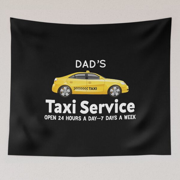 Item preview, Dad’s Taxi Service Open 24 Hours A Day 7 Days A Week Gift For Dad  designed and sold by AMERZAGUE DESIGN.